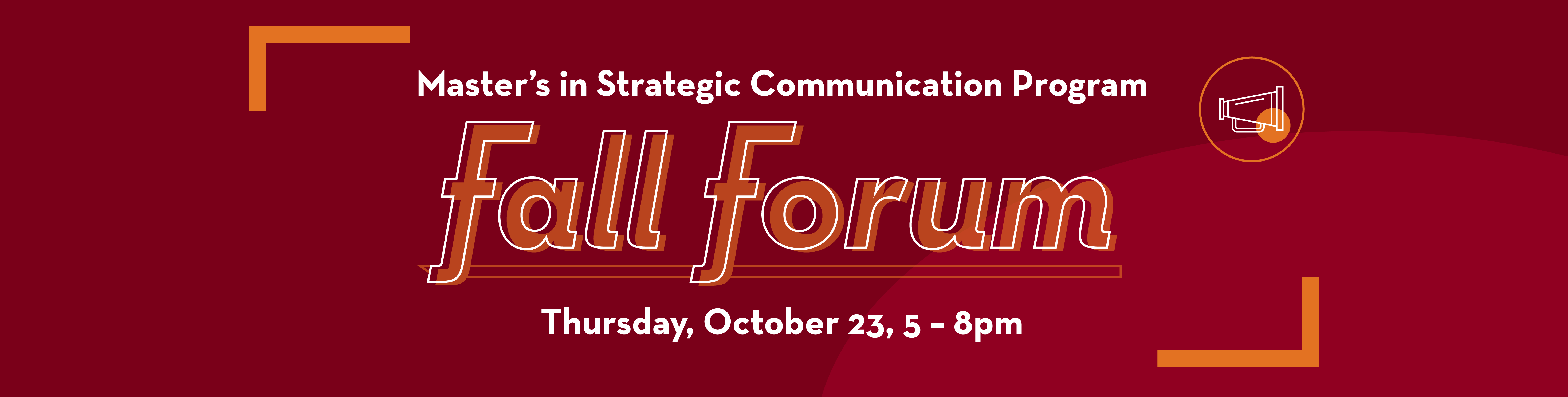 "Fall Forum" on maroon background